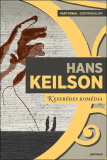 Hans Keilson: Keserédes komédia