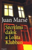 Juan Marsé: Szerelmi dalok a Lolita Klubban