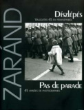 Zaránd Gyula: Díszlépés / Pas de parade