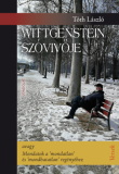 Tóth László: Wittgenstein szóvivője - avagy Mondatok a ’mondatlan’ és ’mondhatatlan’ regényéhez.
