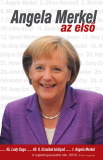 Pietsch Lajos: Angela Merkel, az első - egy kancellár portréja
