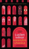 Patrick deWitt: Lucien Minor kalandos utazása