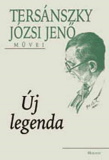 Tersánszky Józsi Jenő: Új legenda