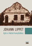 Johann Lippet: Ajtó a hátsó konyhához