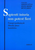 Sapienti iniuria non potest fieri-Ünnepi tanulmányok Zlinszky János tiszteletére