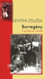 Valentini Zsuzsa: Borregény