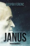 Gáspár Ferenc: Janus - Trubadúrvarázs