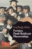 Bánffy Miklós: Fortéjos Deák Boldizsár memoriáléja