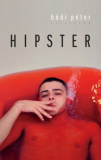 Bódi Péter: Hipster