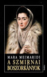 Mara Meimaridi: A szmirnai boszorkányok
