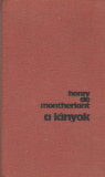 Henry de Montherlant: A lányok