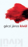 Géczi János: Kívül