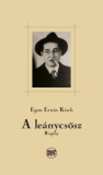 Egon Ervin Kisch: A leánycsősz