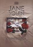 Jane Yolen: Csipkerózsa