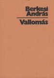 Berkesi András: Vallomás