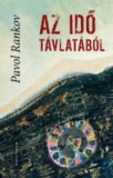 Pavol Rankov: Az idő távlatából