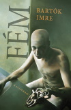 Bartók Imre: Fém