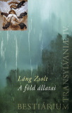 Láng Zsolt: A föld állatai