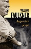William Faulkner: Augusztus fénye