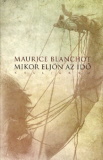 Maurice Blanchot: Mikor eljön az idő