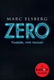 Marc Elsberg: Zero - Tudják, mit teszel