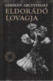 Germán Arciniegas Eldorado lovagja
