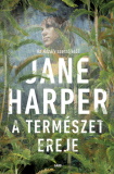 Jane Harper: A természet ereje