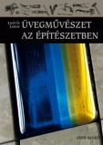 Ludvik Losos: Üvegművészet az építészetben