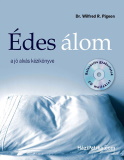 Wilfried R. Pigeon: Édes álom - A jó alvás kézikönyve (CD melléklettel)
