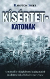 Hampton Sides: Kísértetkatonák - A második világháború legdrámaibb küldetésének elfeledett története