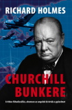 Richard Holmes: Churchill bunkere