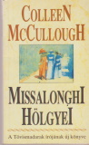 Colleen McCullough: Missalonghi hölgyei