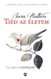 Sara Rattaro: Tiéd az életem