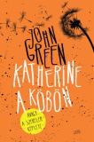 John Green: Katherine a kőbön - avagy a szerelem képlete