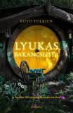 Royd Tolkien: Lyukas bakancslista