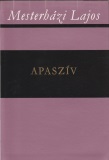 Mesterházi Lajos: Apaszív