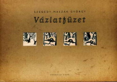 Szegedy-Maszák György: Vázlatfüzet