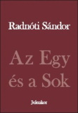 Radnóti Sándor: Az egy és a sok - Bírálatok és méltatások
