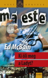 Ed McBain: Ki öli meg a Ladyt?