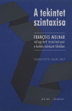 Francois Molnar: A tekintet szintaxisa