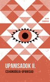 Upanisadok II. - Cshándógja-upanisad