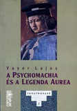 Vayer Lajos: A psychomachia és a Legenda Aurea