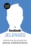 David Kirkpatrick: A facebook jelenség