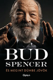 Bud Spencer: És megint dühbe jövök