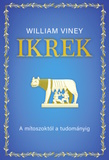 William Viney: Ikrek - A mítoszoktól a tudományig