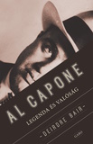Deirdre Bell: Al Capone - Legenda és valóság