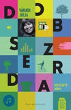 Váradi Júlia: Dobszerda - Beszélgetőkönyv