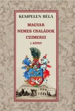 Kempelen Béla: A magyar nemes családok címerei I.