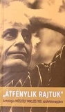 Liebhauser János(szerk.) és Dicső Zsolt(szerk.): "Átfénylik rajtuk"