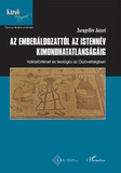 Zsengellér József: Az emberáldozattól az istennév kimondhatatlanságáig